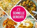 Vier leckere, schnelle Gerichte: Nudelauflauf, Gulasch mit Kartoffeln, Pasta mit Tomatensoße und Curry mit Reis. Perfekt für den Feierabend!